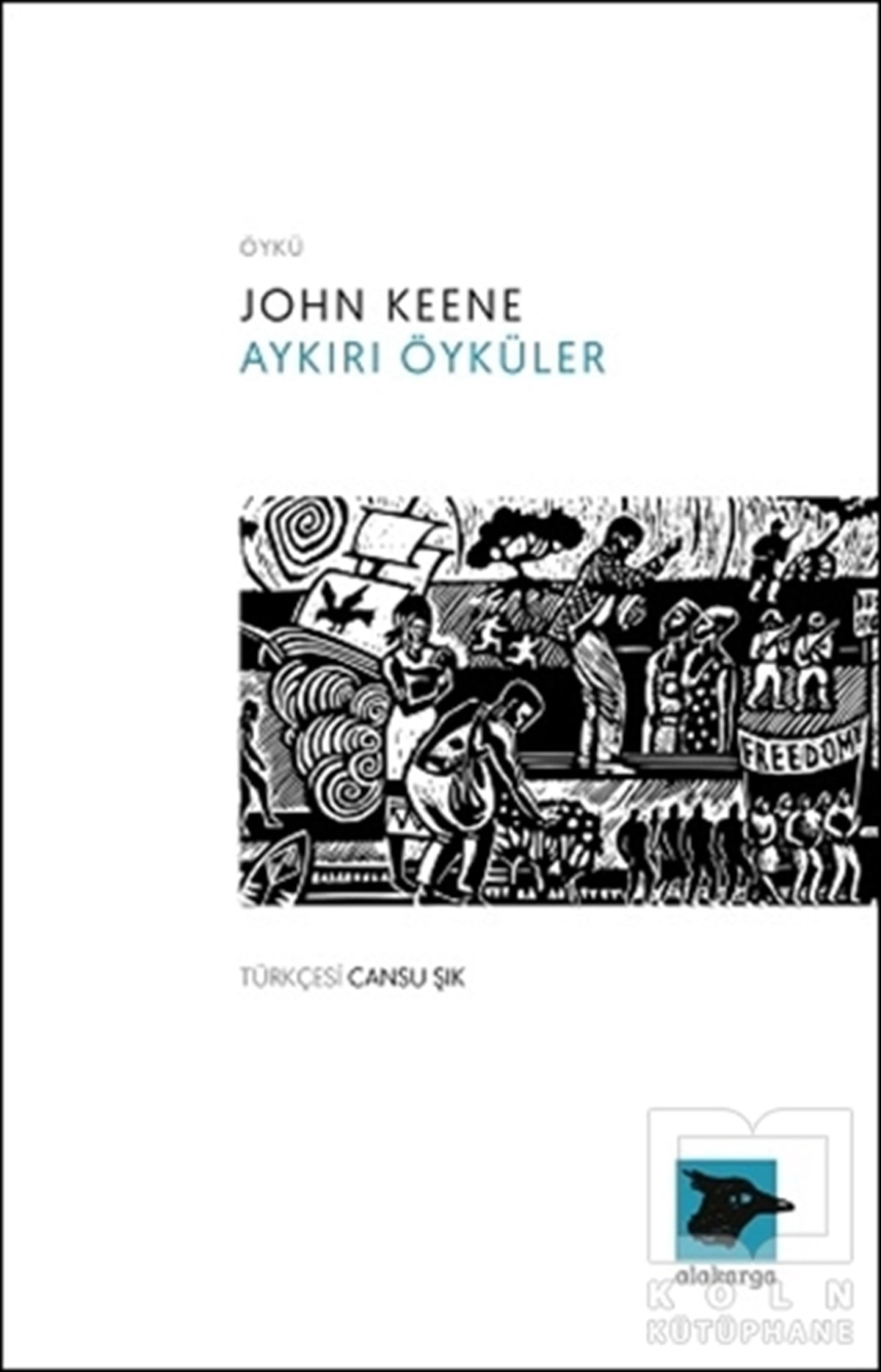 John KeeneHikaye (Öykü) KitaplarıAykırı Öyküler
