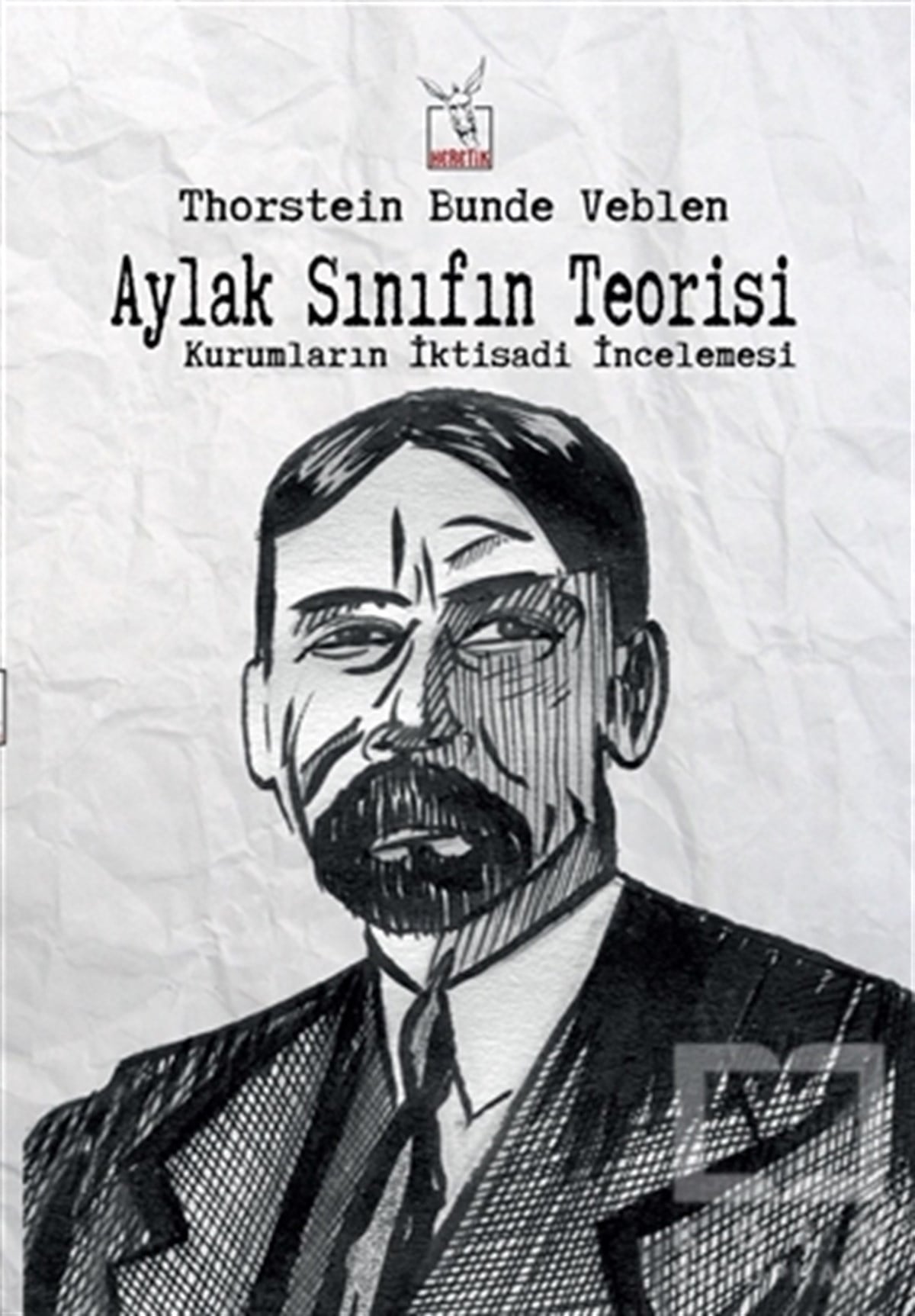 Thorstein VeblenAraştırma & İnceleme & Kuram KitaplarıAylak Sınıfın Teorisi