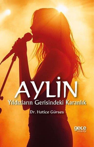 Hatice GürsesTürk RomaniAylin - Yıldızların Gerisindeki Karanlık
