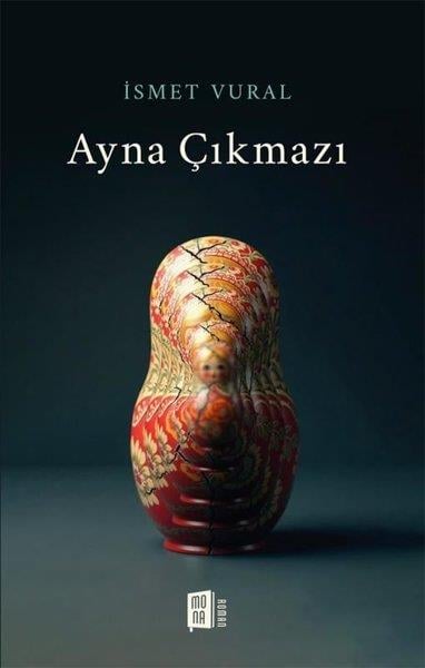 İsmet VuralTürk RomaniAyna Çıkmazı
