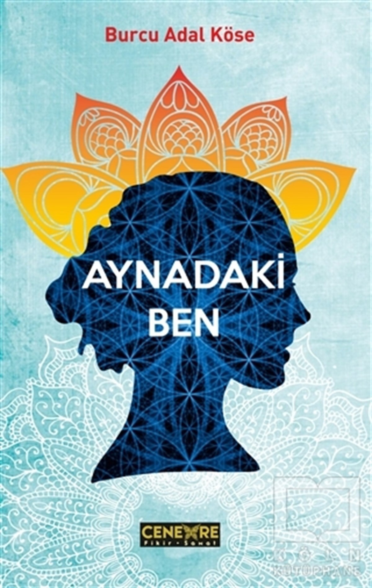 Burcu Adal KöseKişisel GelişimAynadaki Ben