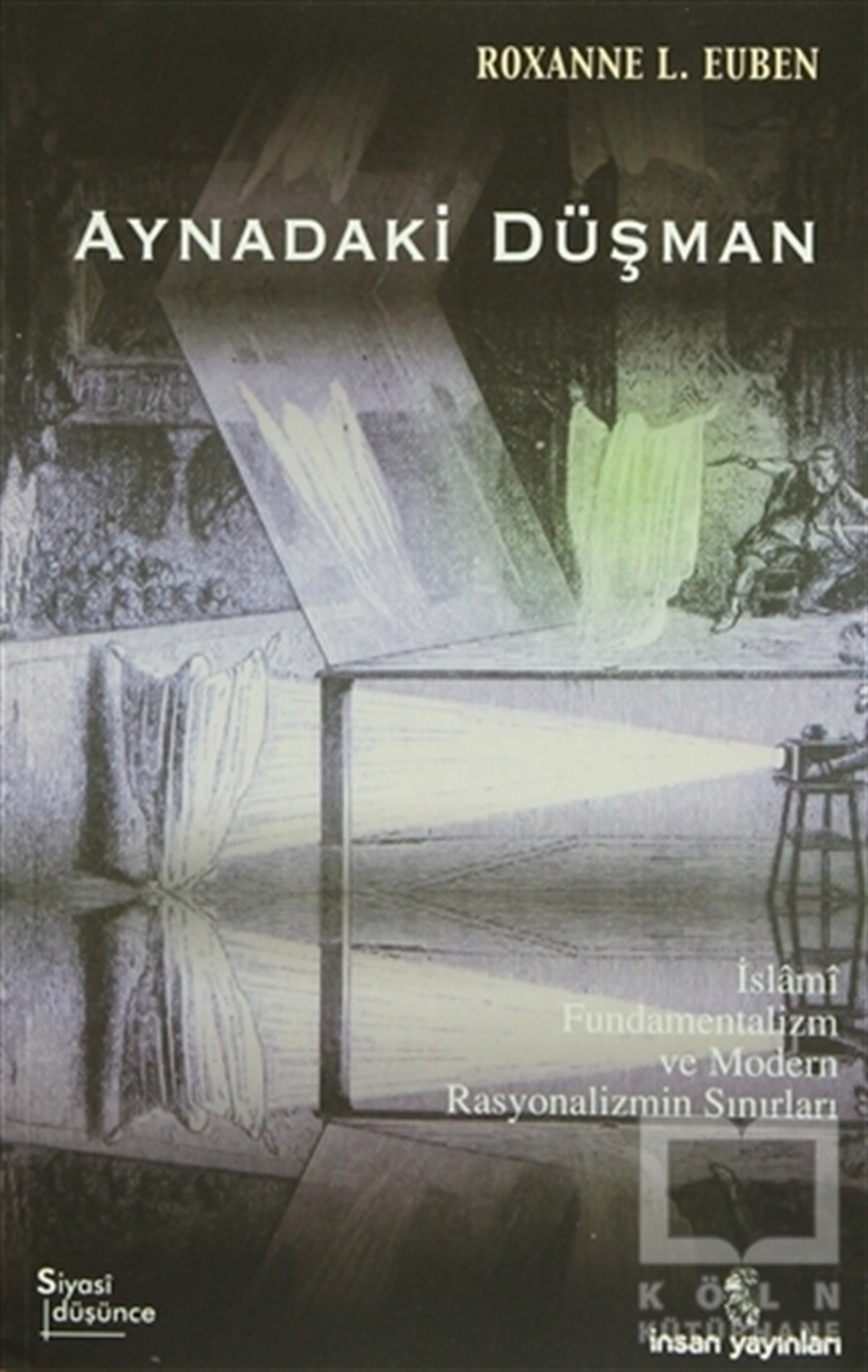 Roxanne L. EubenHıristiyanlıkAynadaki Düşman