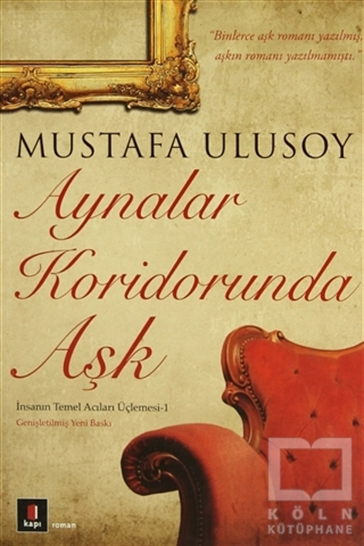 Mustafa UlusoyAşkAynalar Koridorunda Aşk