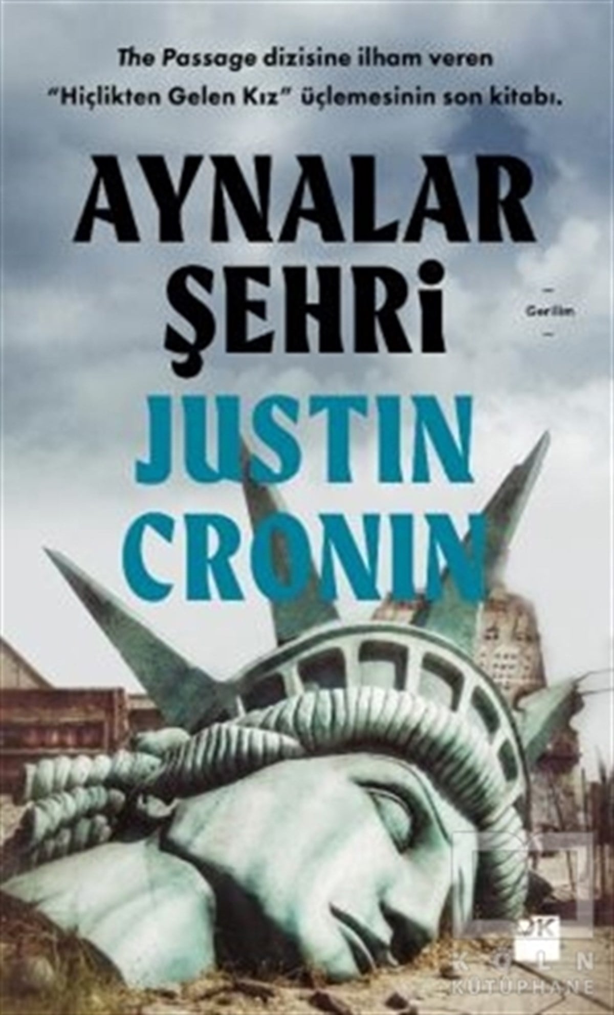 Justin CroninKorku-GerilimAynalar Şehri