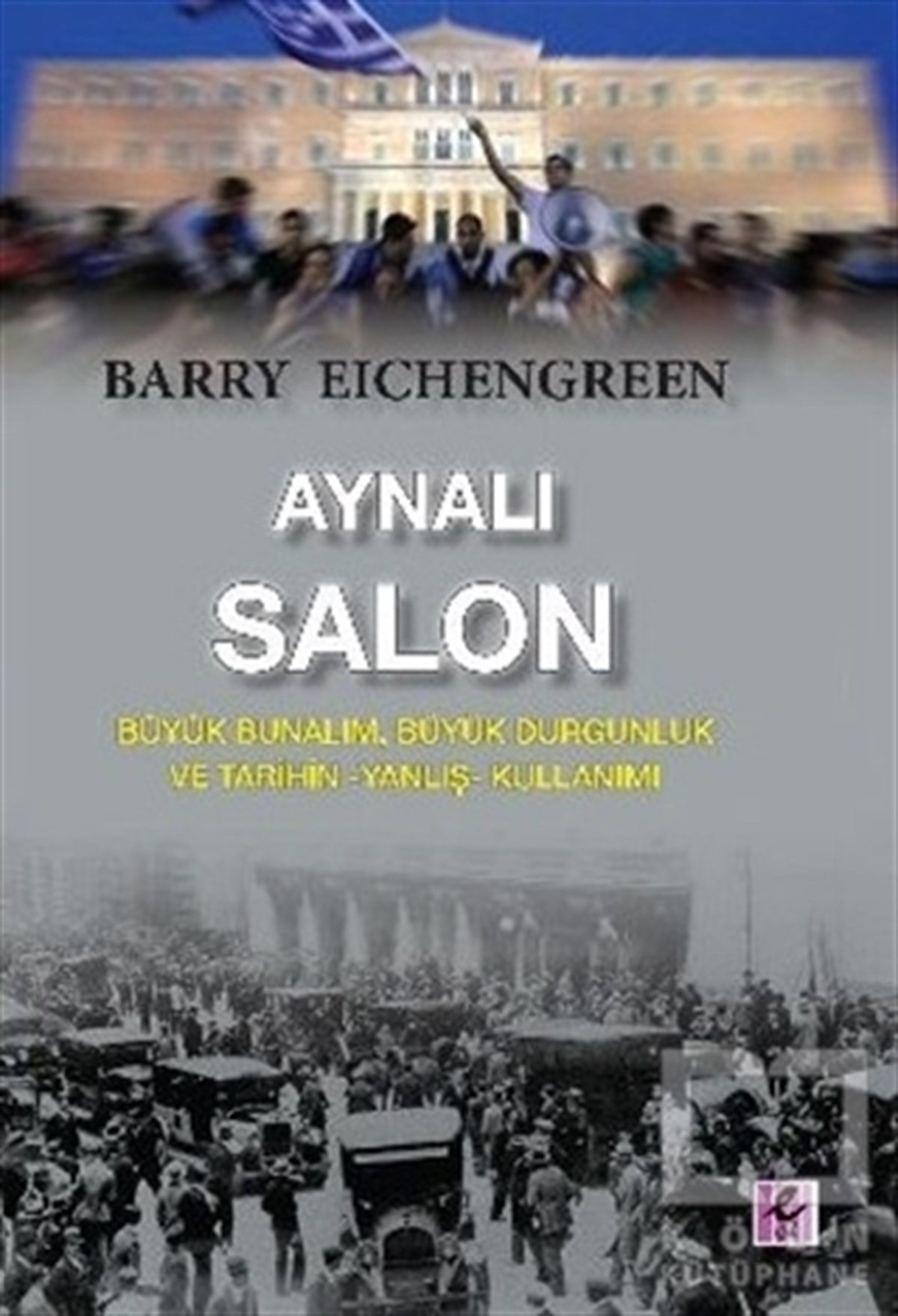 Barry EichengreenDiğerAynalı Salon