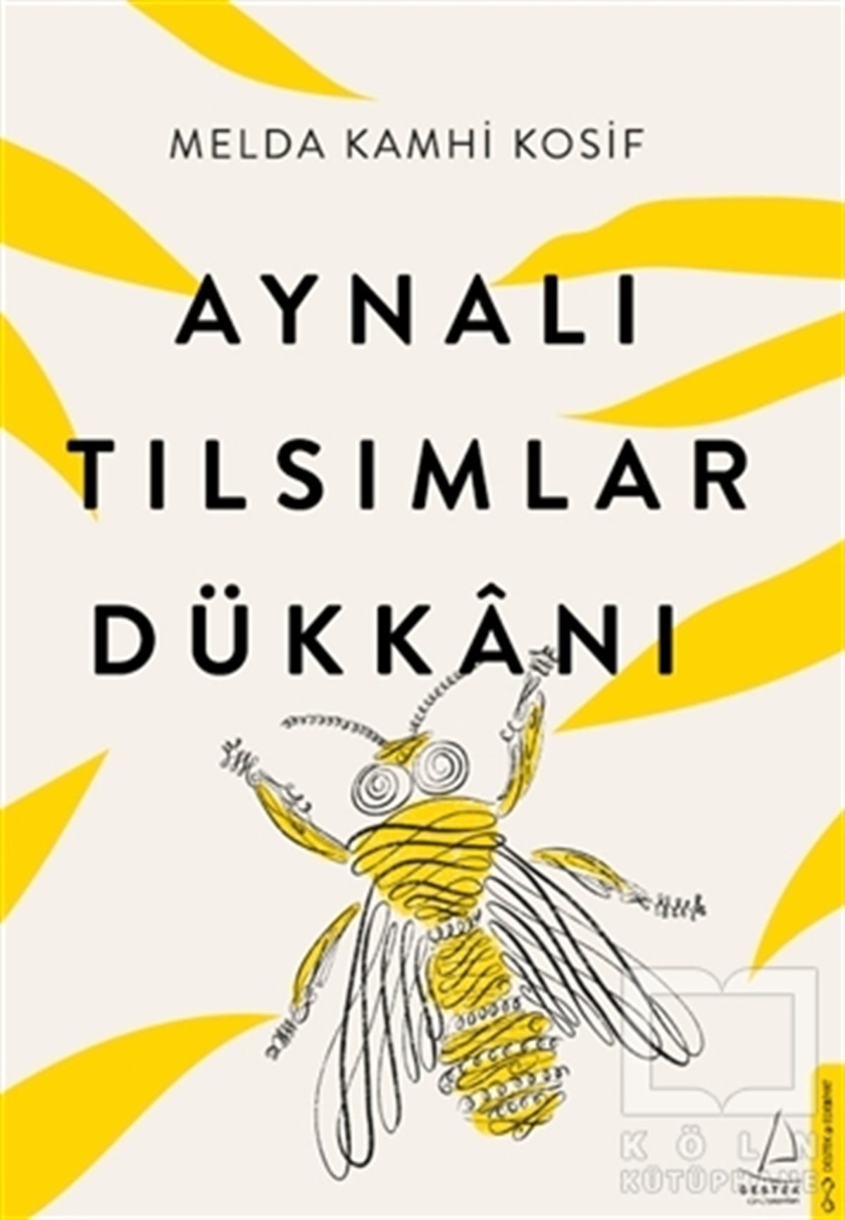 Melda Kamhi KosifTürkçe RomanlarAynalı Tılsımlar Dükkanı