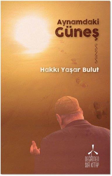 Hakkı Yaşar BulutTürk ŞiiriAynamdaki Güneş