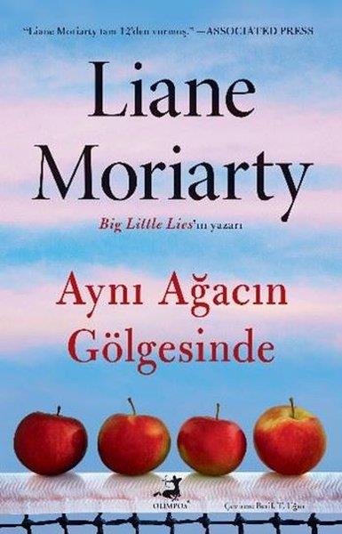 Liane MoriartyPolisiye Romanlar & Cinayet RomanlarıAynı Ağacın Gölgesinde