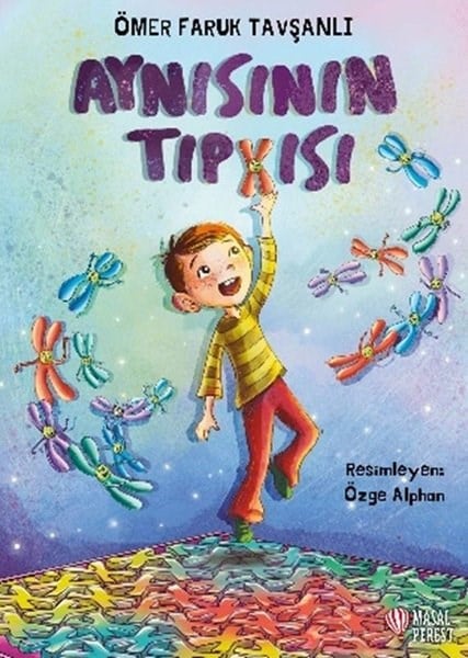 Ömer Faruk TavşanlıEgitim Etkinlik KitaplariAynısının Tıpkısı