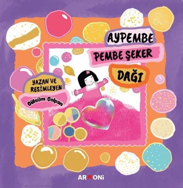 Gülsüm ÇolpanEgitim Etkinlik KitaplariAypembe Pembe Şeker Dağı
