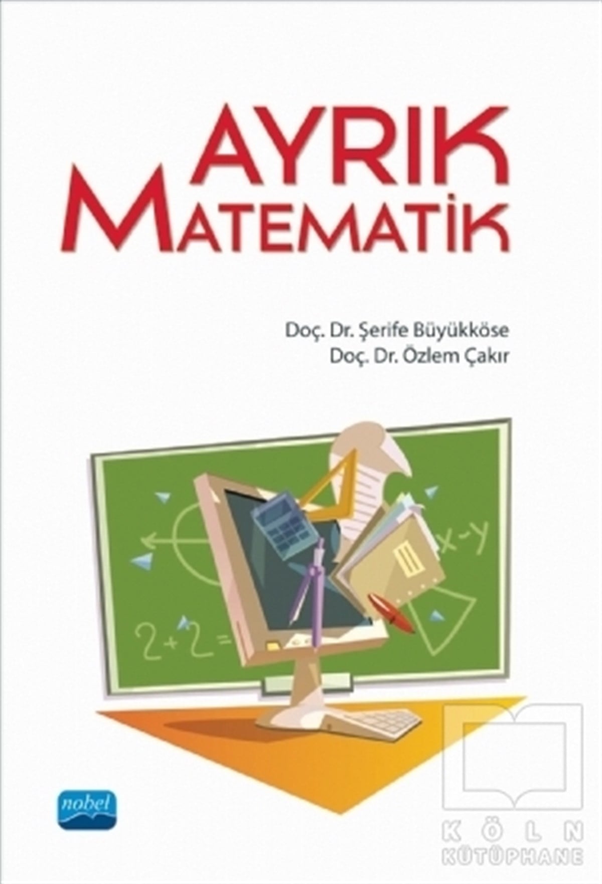 Şerife BüyükköseMatematik - GeometriAyrık Matematik