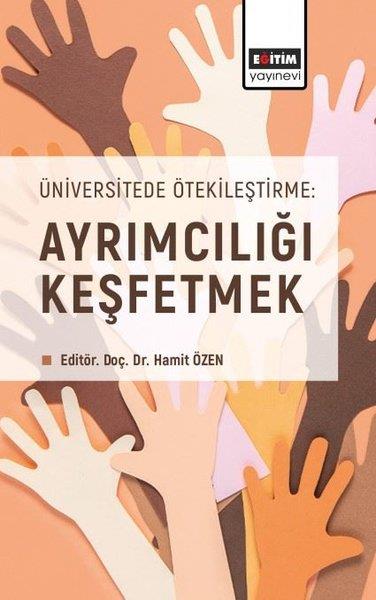 KolektifDigerAyrımcılığı Keşfetmek - Üniversitede Ötekileştirme