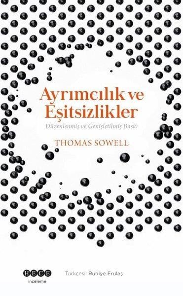Thomas SowellSosyoloji KitaplarıAyrımcılık ve Eşitsizlikler - Düzenlenmiş ve Genişletilmiş Baskı