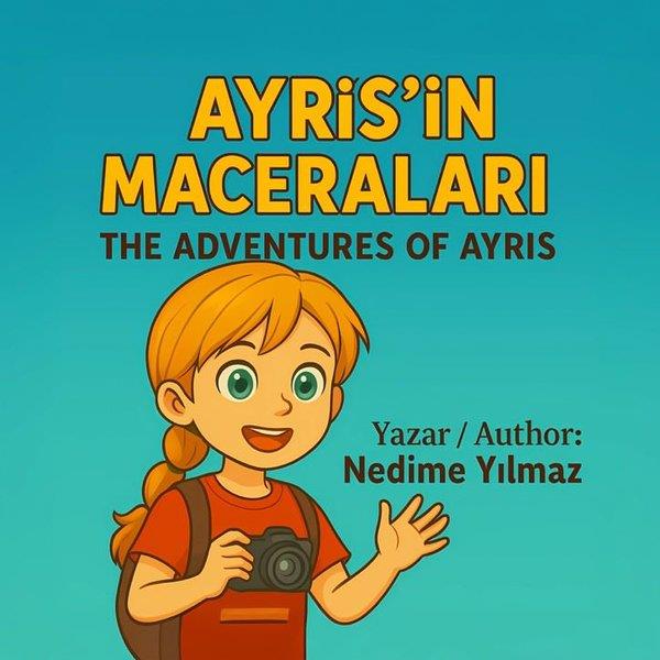 Nedime YılmazChildrenAyris'in Maceraları - The Adventures of Ayris