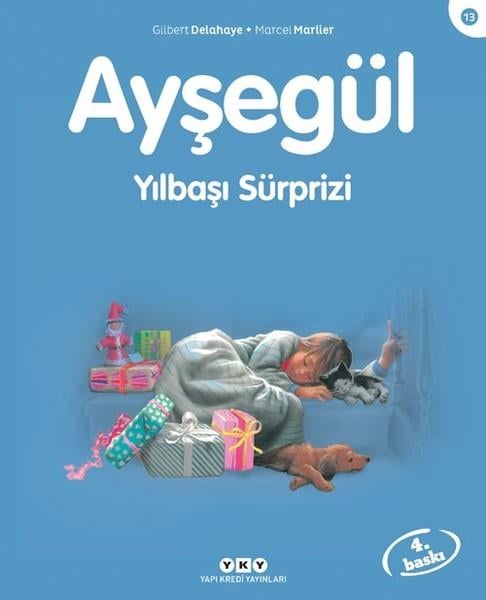 Gilbert DelahayeEgitim Etkinlik KitaplariAyşegül 13 - Yılbaşı Sürprizi