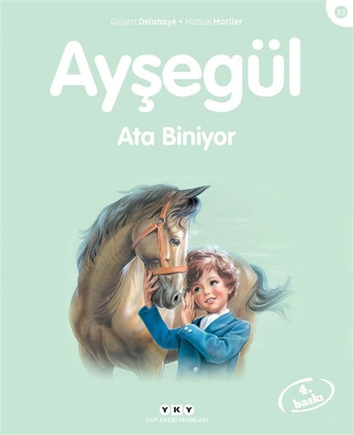 Füsun Önen PınardEgitim Etkinlik KitaplariAyşegül 33 Ata Biniyor