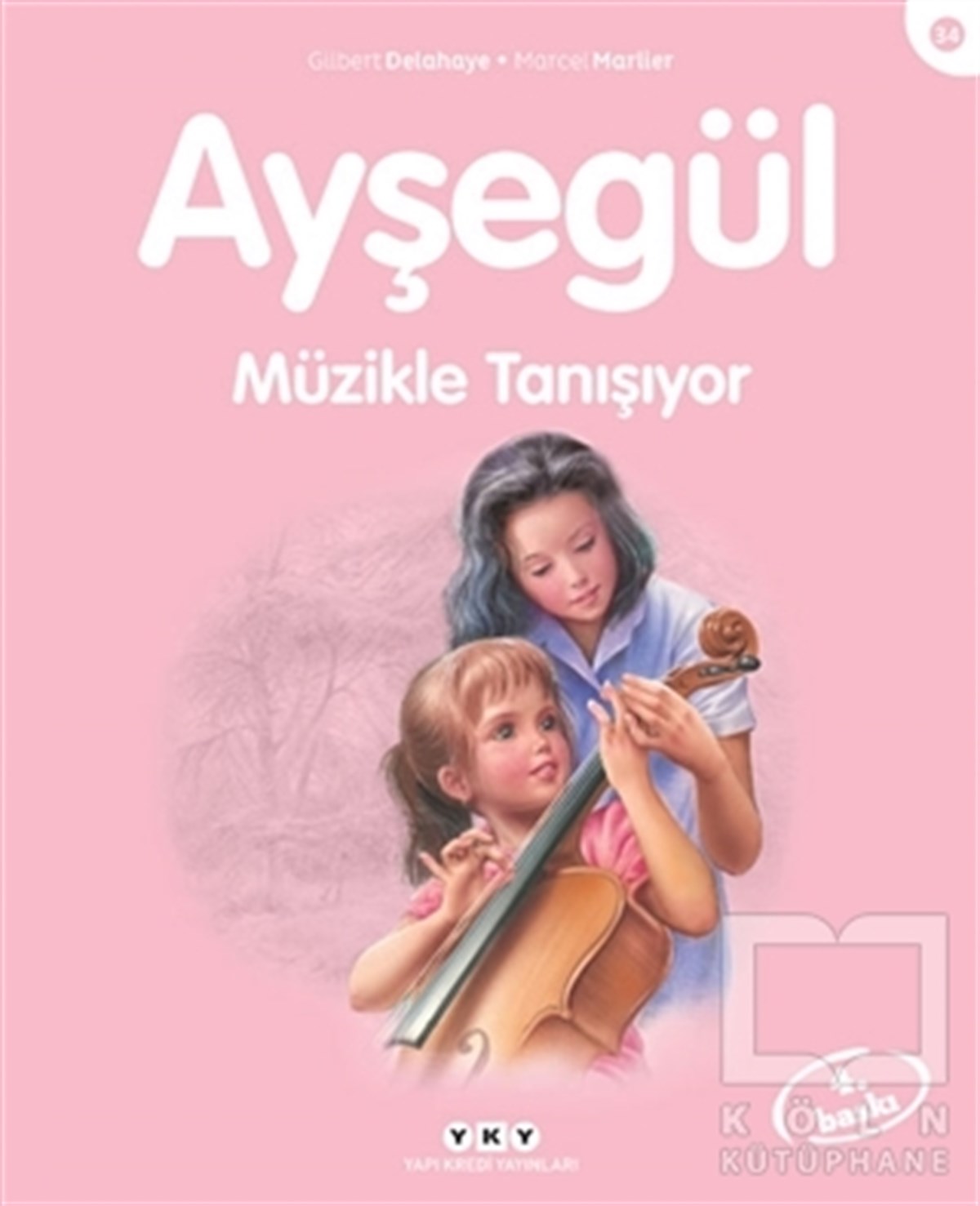Gilbert DelahayeHikayelerAyşegül Müzikle Tanışıyor
