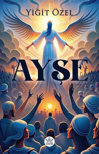 Yiğit ÖzelTürkiye RomanAyşe