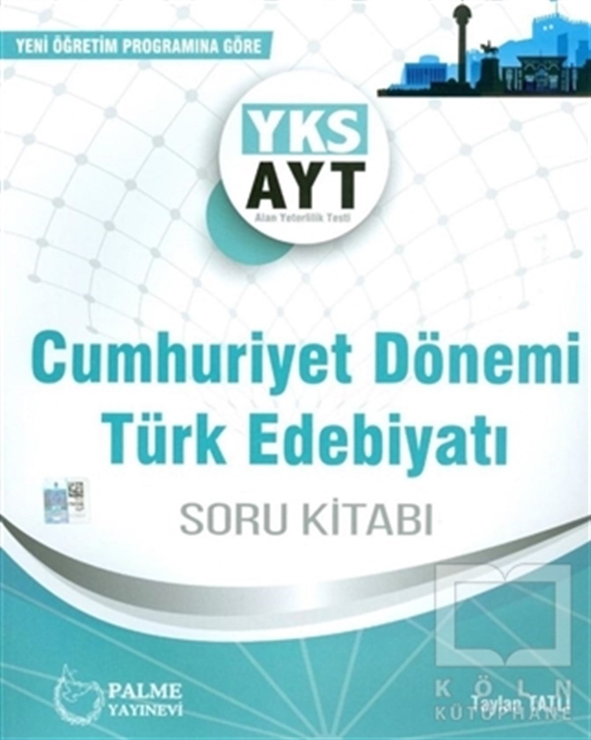 Taylan TatlıSınavlara Hazırlık KitaplarıAYT Cumhuriyet Dönemi Türk Edebiyatı Soru Kitabı