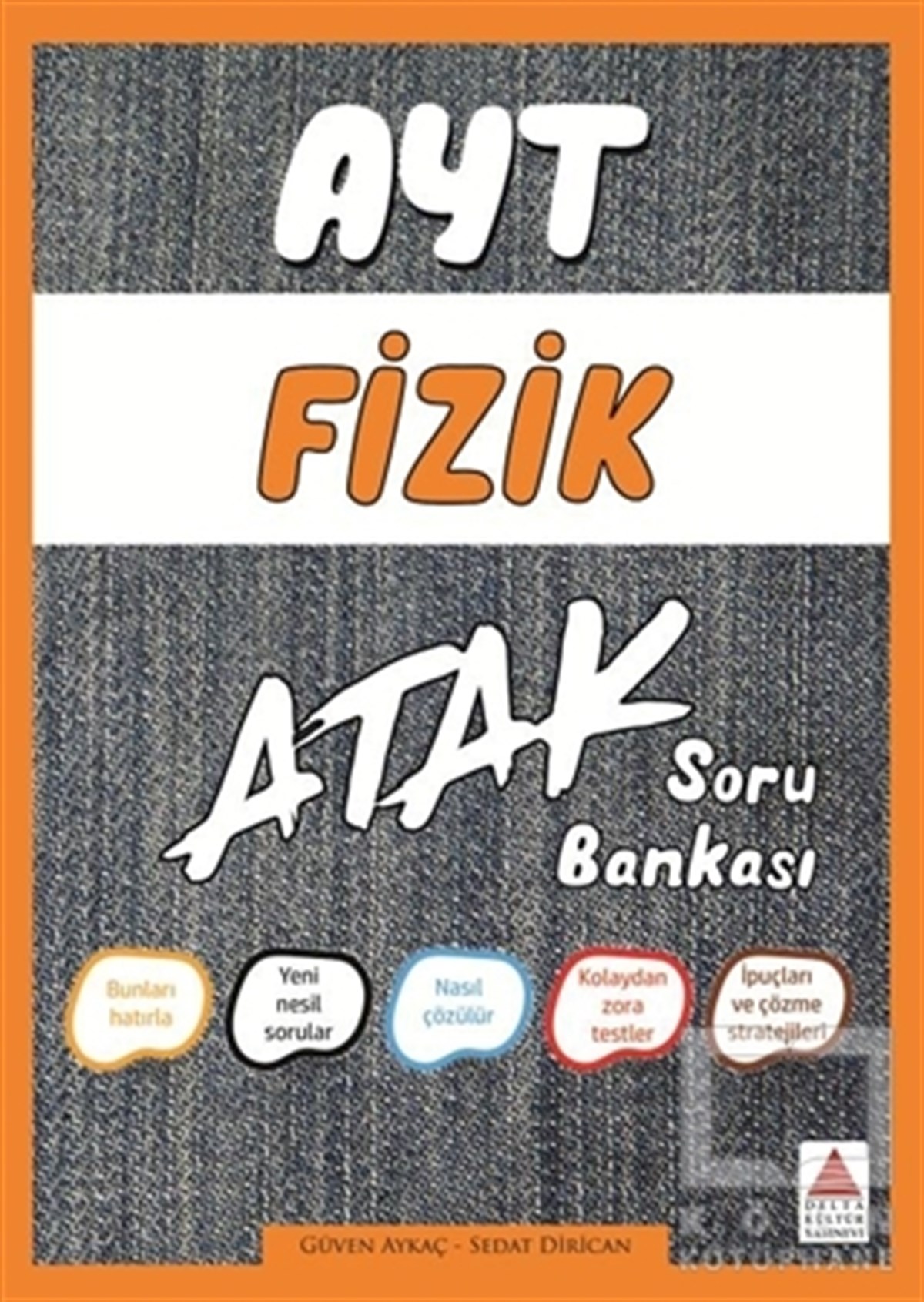 Güven AykaçSınavlara Hazırlık KitaplarıAYT Fizik Atak Soru Bankası