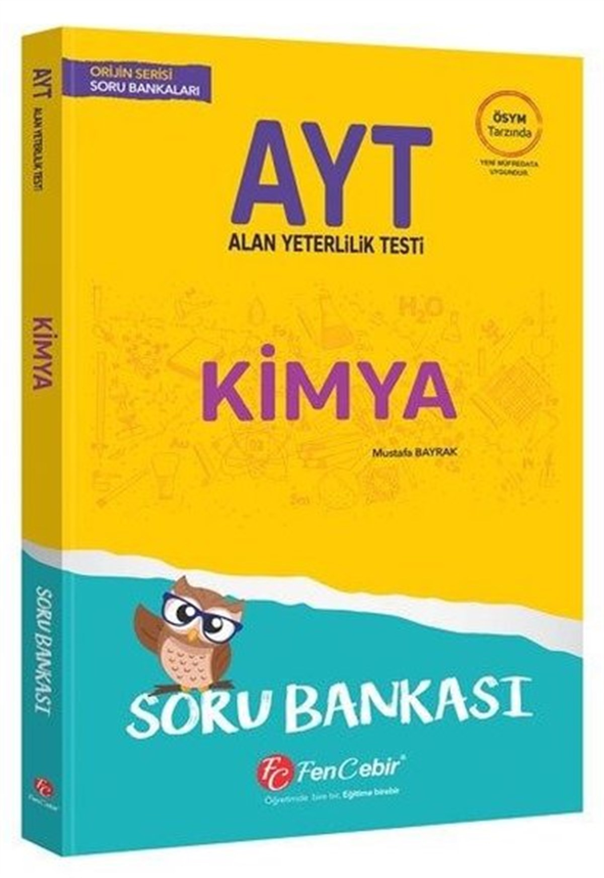 Mustafa BayrakTemel Yeterlilik Testi - Alan Yeterlilik Testi (YKS-TYT/AYT)AYT Kimya Soru Bankası