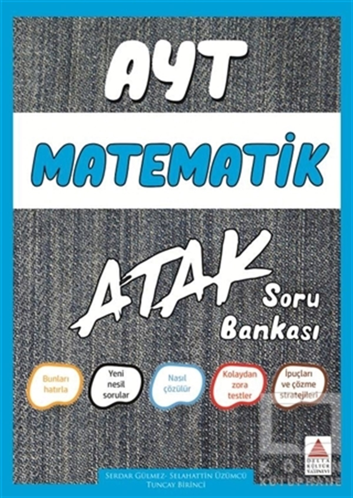 Selahattin ÜzümcüSınavlara Hazırlık KitaplarıAYT Matematik Atak Soru Bankası