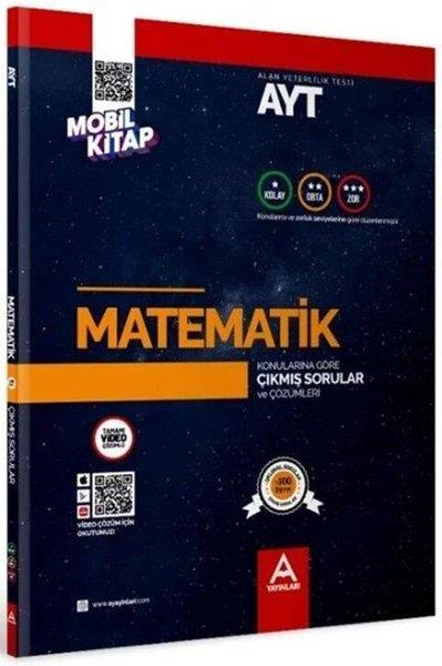 KolektifAYT MatematikAYT Matematik Konularına ve Zorluk Derecelerine Göre Çıkmış Soru ve Çözümleri