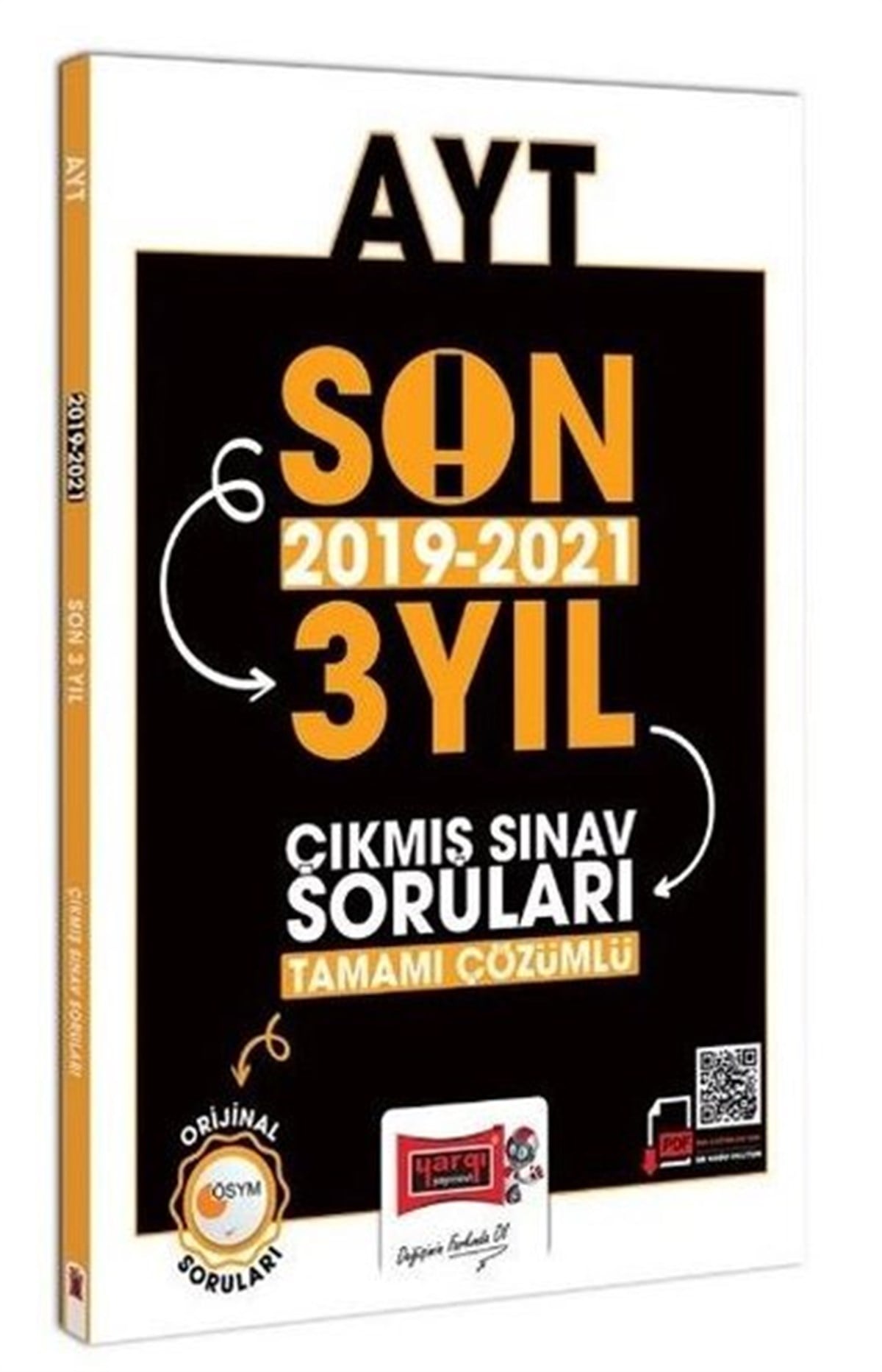 KolektifTemel Yeterlilik Testi - Alan Yeterlilik Testi (YKS-TYT/AYT)AYT Son 3 Yıl 2019 - 2021 Tamamı Çözümlü Çıkmış Sorular