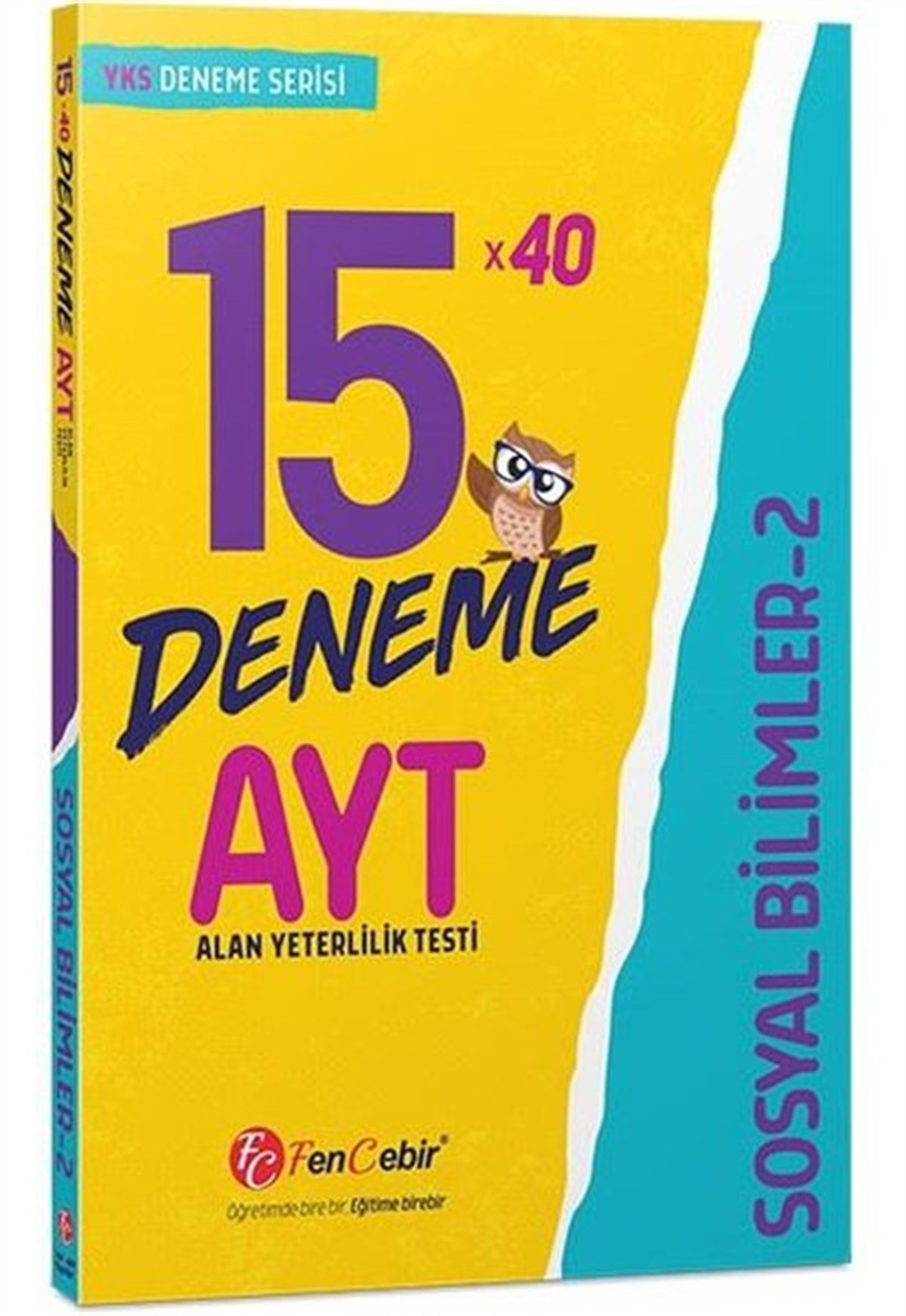 KolektifTemel Yeterlilik Testi - Alan Yeterlilik Testi (YKS-TYT/AYT)AYT Sosyal Bilimler 2 15x40 Deneme