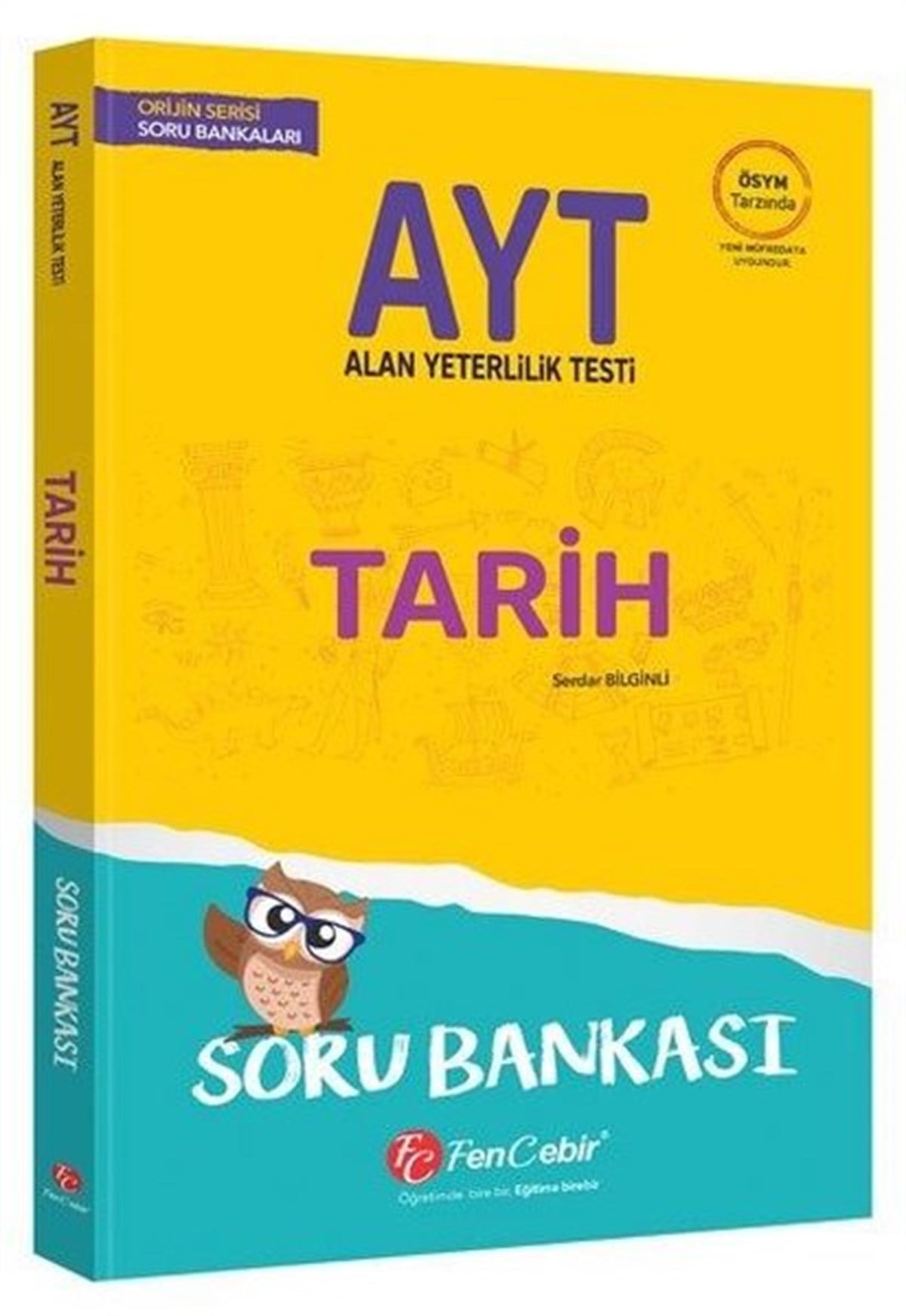 Serdar BilginliTemel Yeterlilik Testi - Alan Yeterlilik Testi (YKS-TYT/AYT)AYT Tarih Soru Bankası