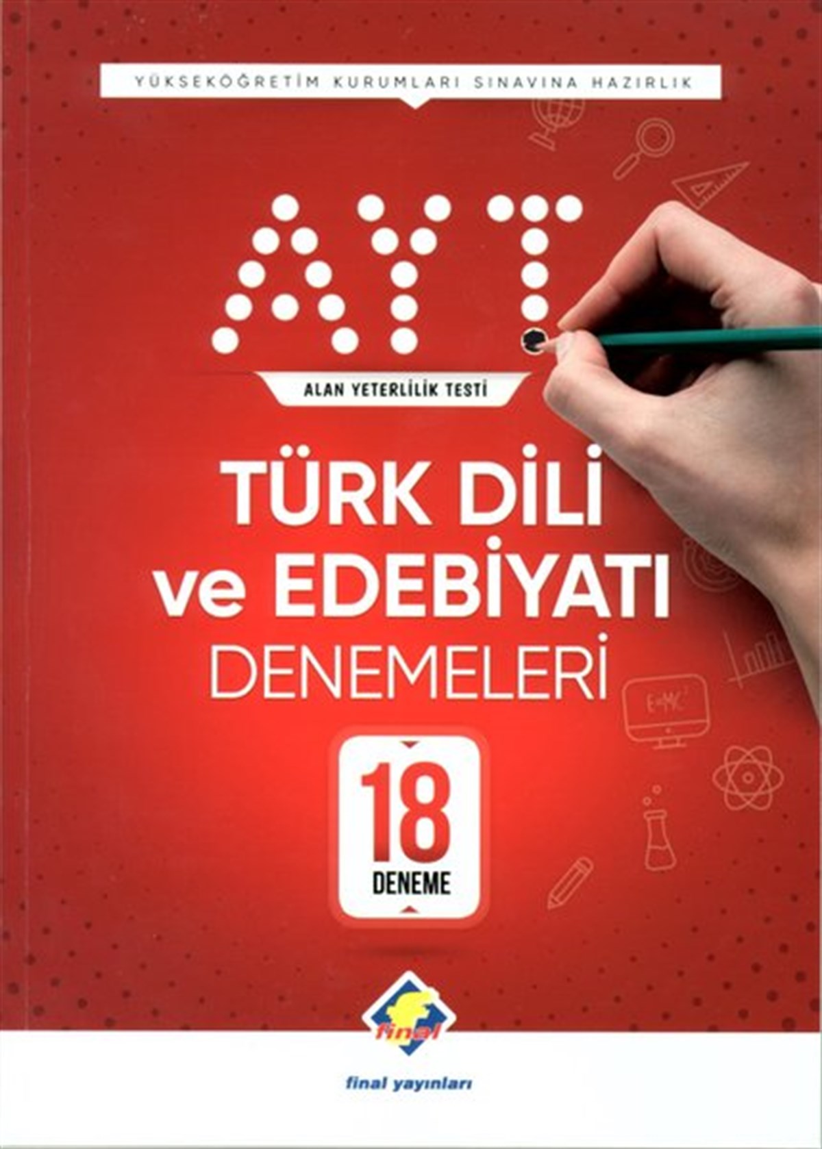 KolektifAlan Yeterlilik Testi (YKS-AYT)AYT Türk Dili ve Edebiyatı Denemeleri