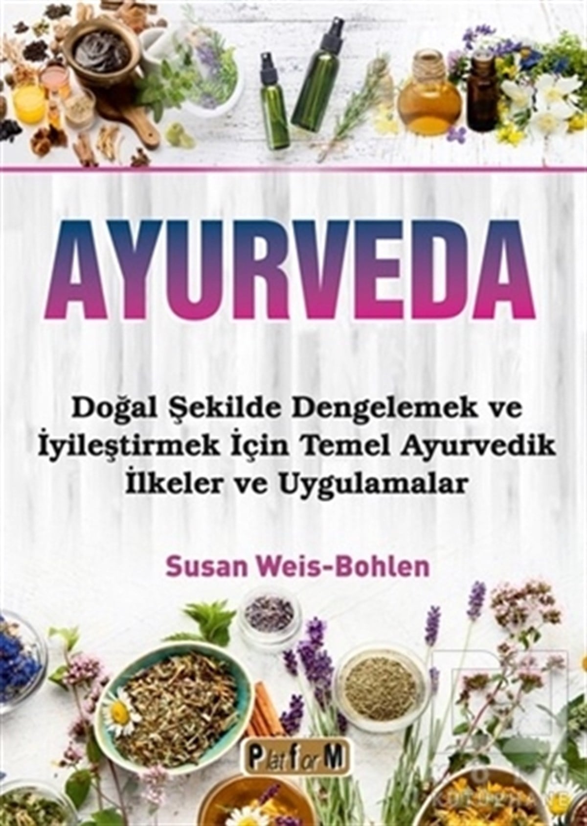 Susan Weis-BohlenBaşvuru KitaplarıAyurveda