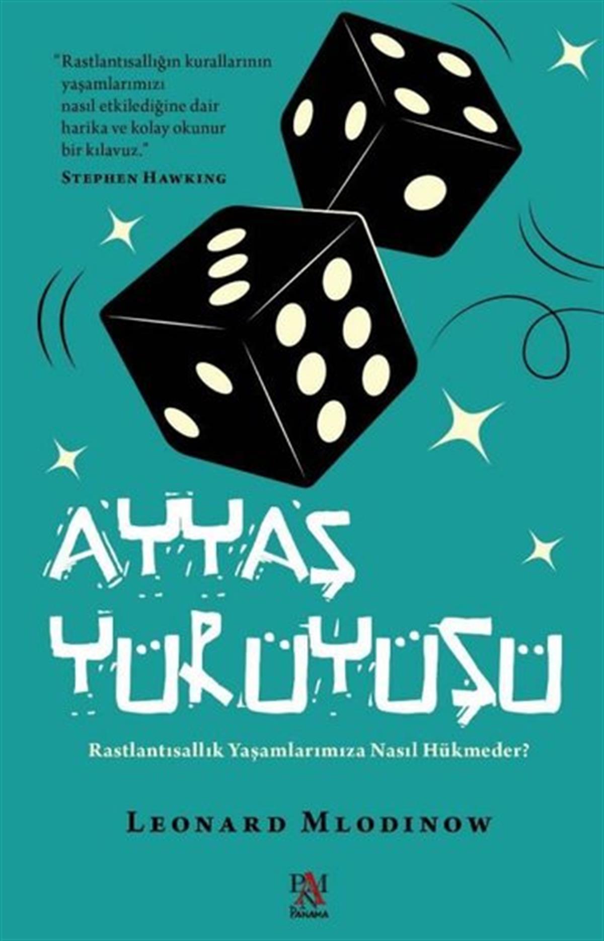 Leonard MlodinovPopüler Bilim KitaplarıAyyaş Yürüyüşü