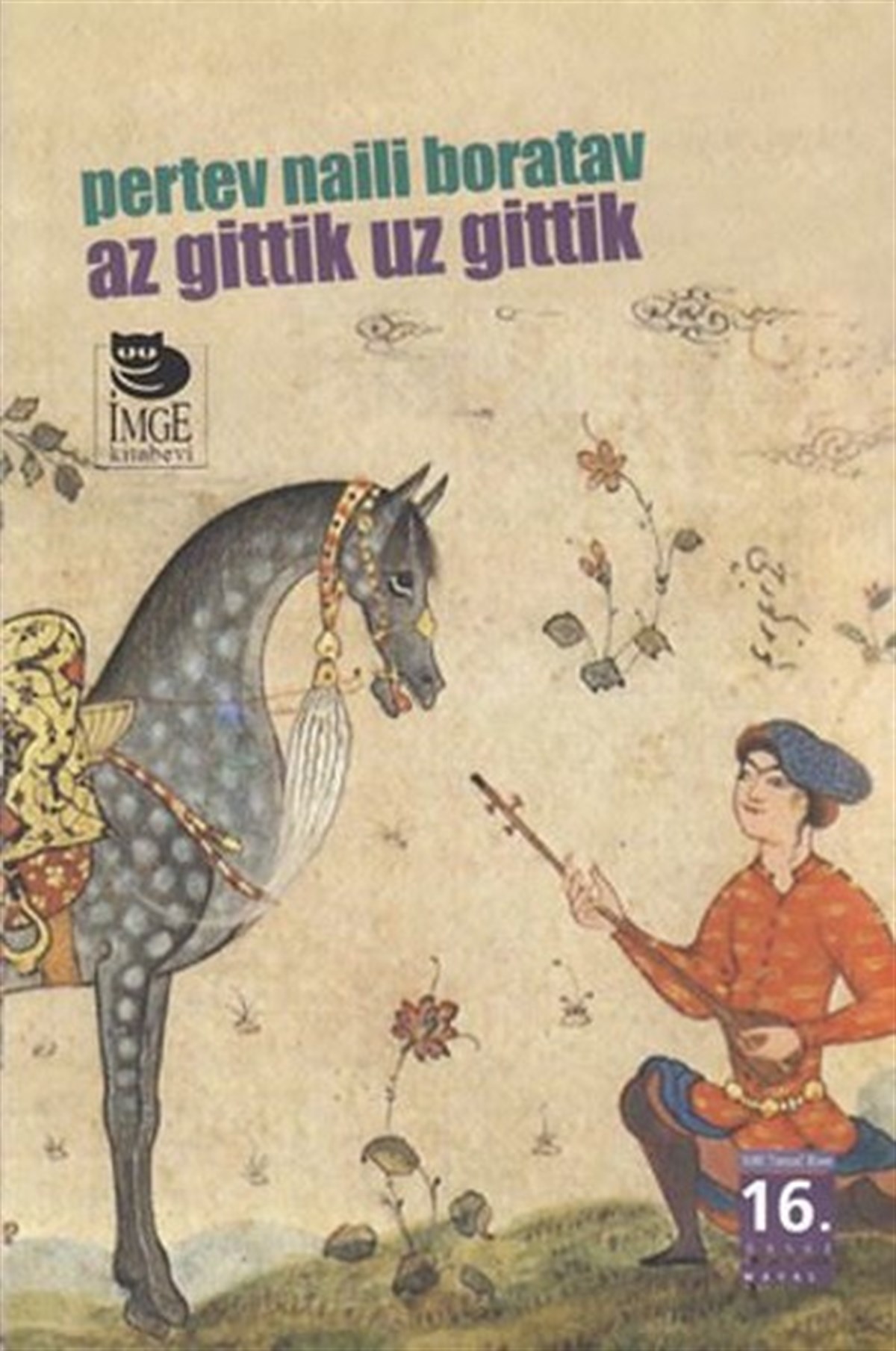 Pertev Naili BoratavTürk KlasikAz Gittik Uz Gittik