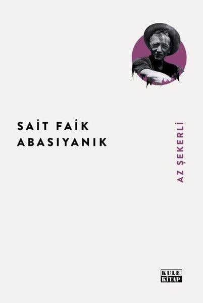 Sait Faik AbasıyanıkTürk RomaniAz Şekerli