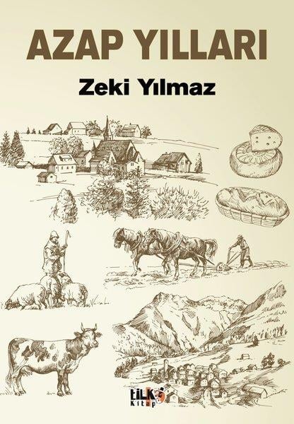 Zeki YılmazTürk RomaniAzap Yılları