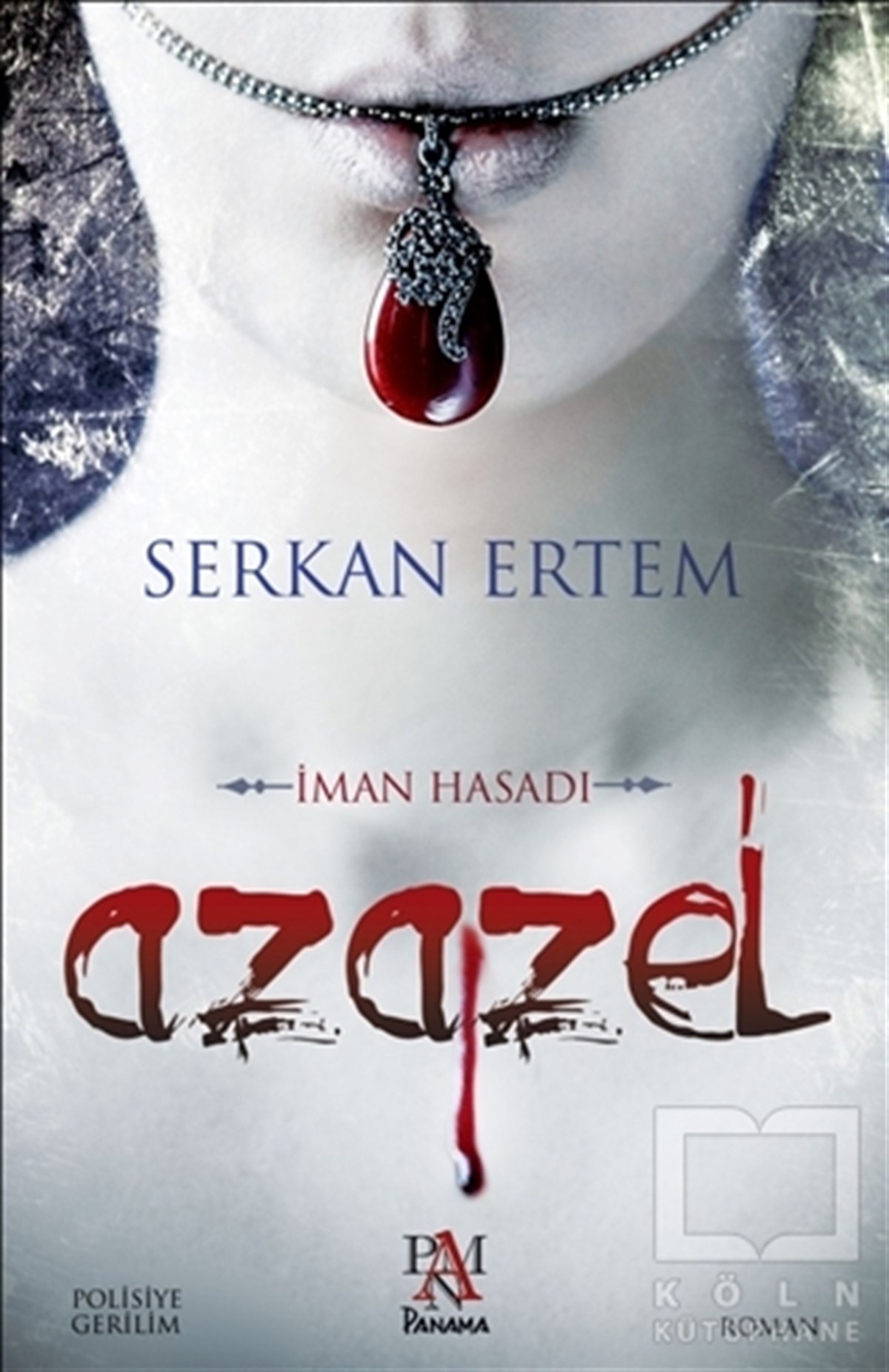Serkan ErtemPolisiyeAzazel - İman Hasadı