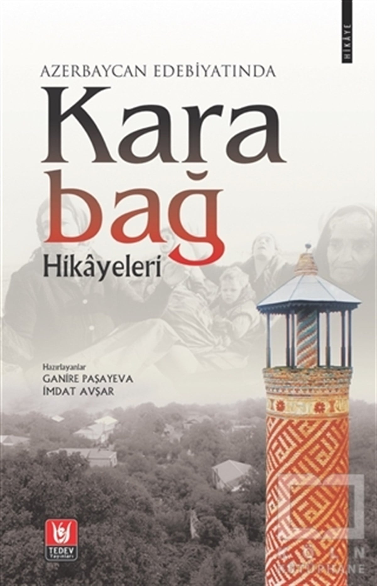 Ganire PaşayevaHikaye (Öykü) KitaplarıAzerbaycan Edebiyatında Karabağ Hikayeleri