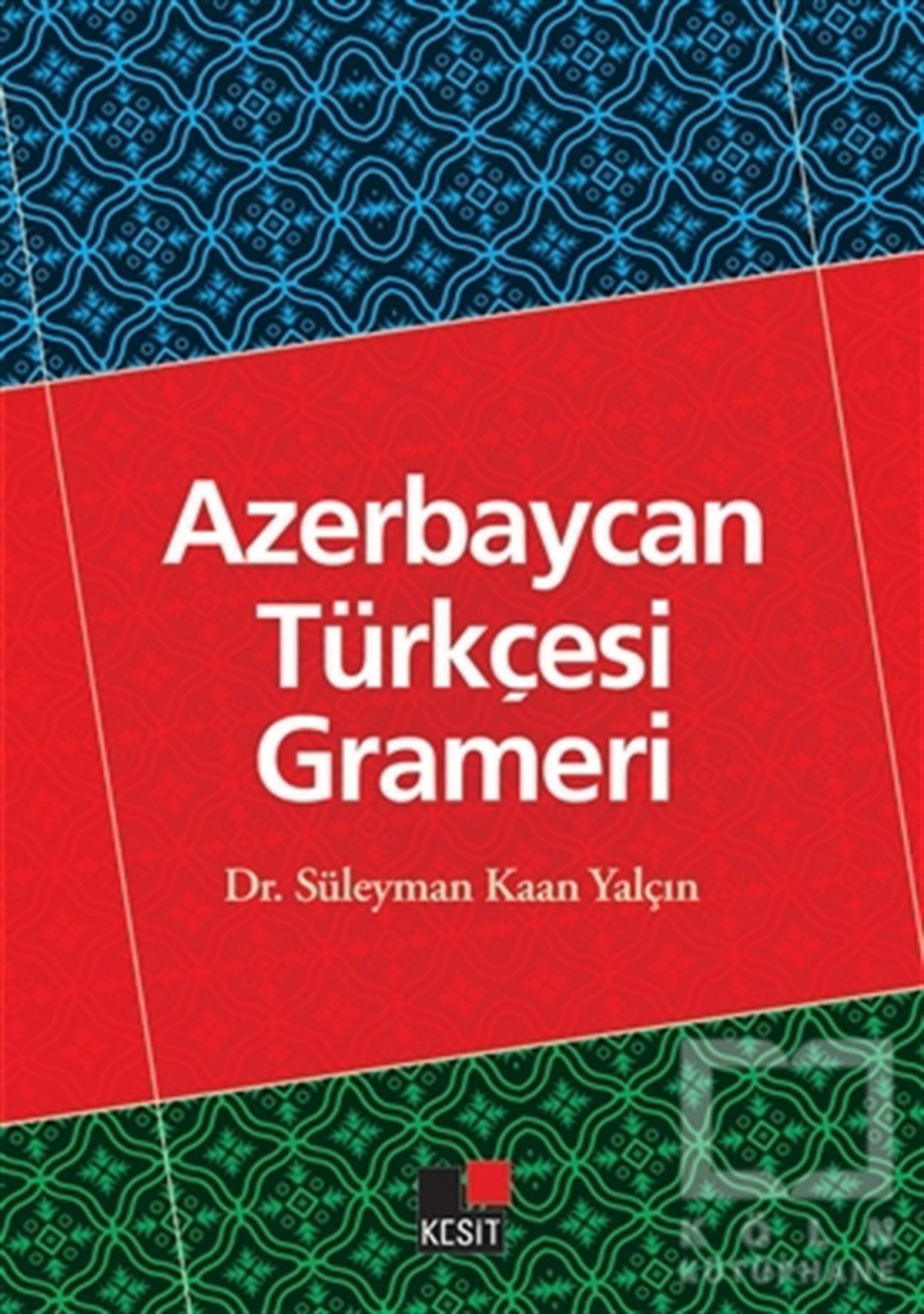 Süleyman Kaan YalçınDerlemeAzerbaycan Türkçesi Grameri