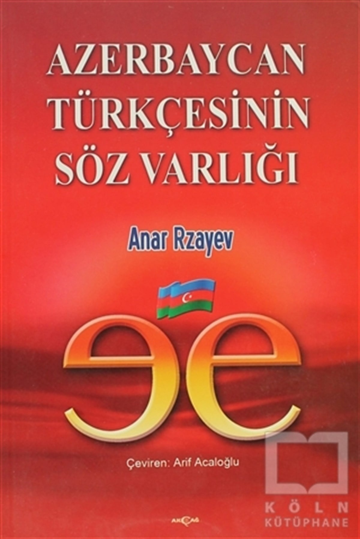 Anar RzayevDiğerAzerbaycan Türkçesinin Söz Varlığı