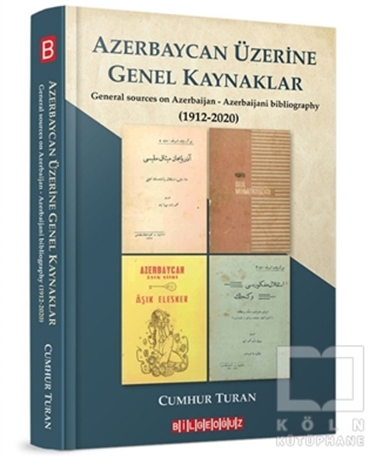 Cumhur TuranReferans & Kaynak KitaplarAzerbaycan Üzerine Genel Kaynaklar (1912-2020)