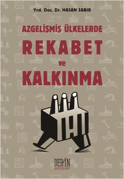 Hasan SabırIktisat - EkonomiAzgelişmiş Ülkelerde Rekabet ve Kalkınma
