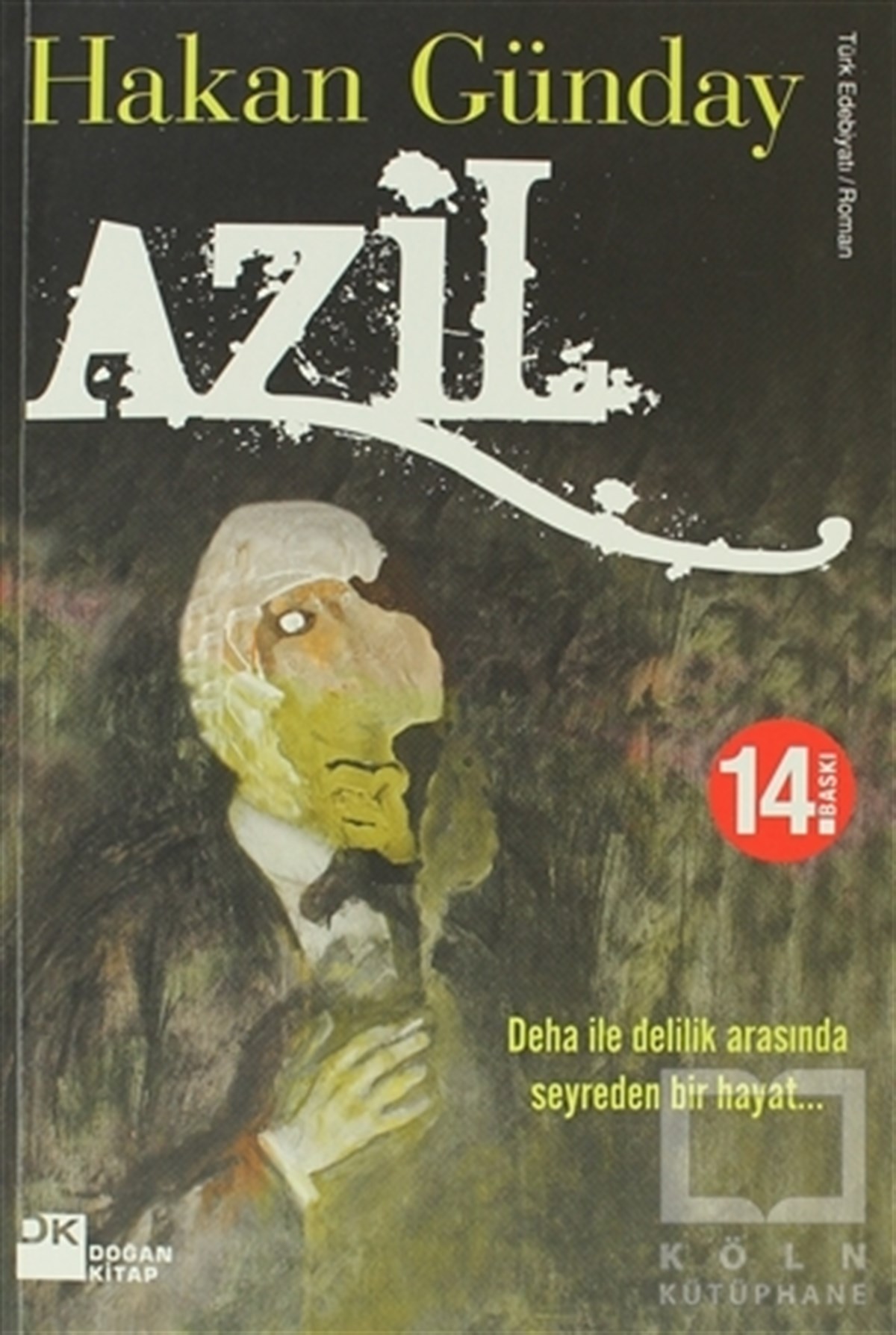 Hakan GündayRomanAzil