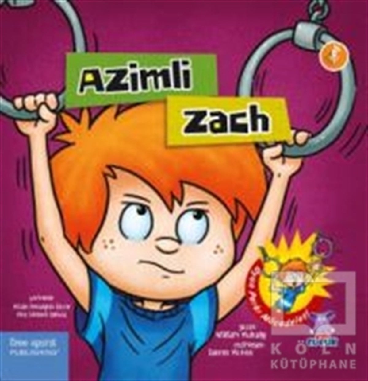 William MulcahyÇocuk Hikaye KitaplarıAzimli Zach