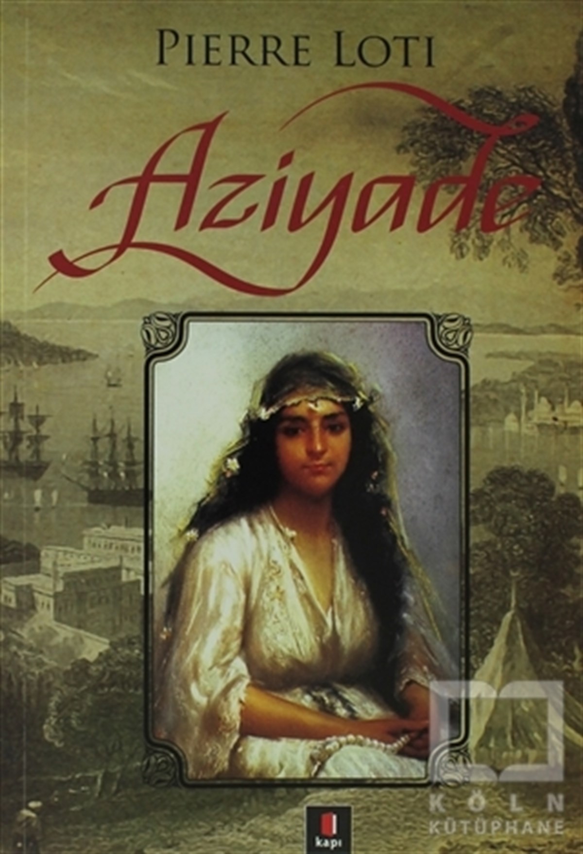 Pierre LotiAşkAziyade