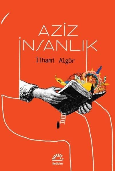 İlhami AlgörTürkiye Siyaseti ve Politikası KitaplarıAziz İnsanlık