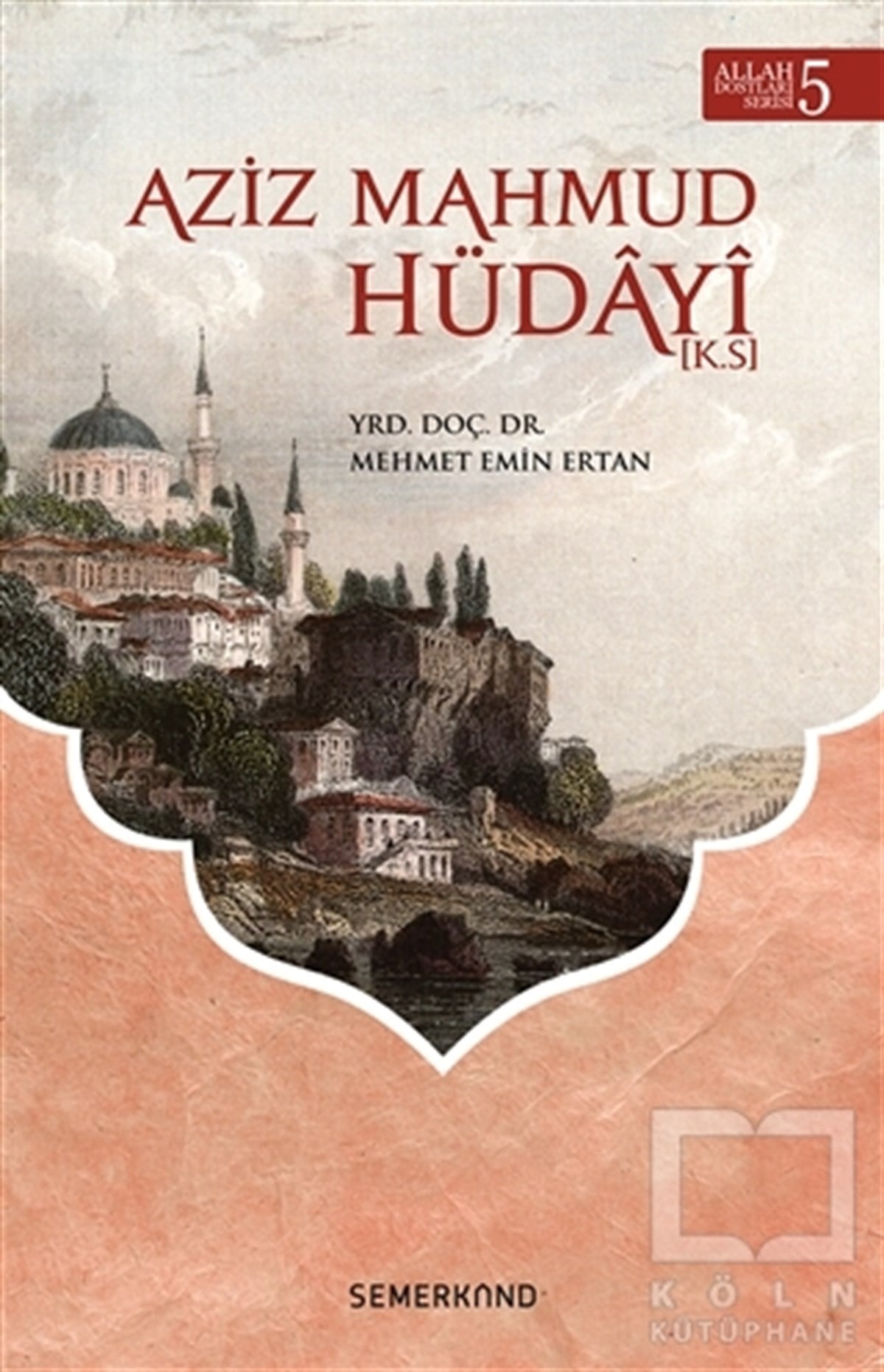 Mehmet Emin ErtanBiyografi - OtobiyografiAziz Mahmud Hüdayi