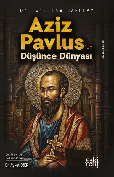 William BarclayHristiyanlikAziz Pavlus'un Düşünce Dünyası