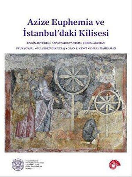 Anastasios Tantsisİstanbul KitaplarıAzize Euphemia ve İstanbul'daki Kilisesi