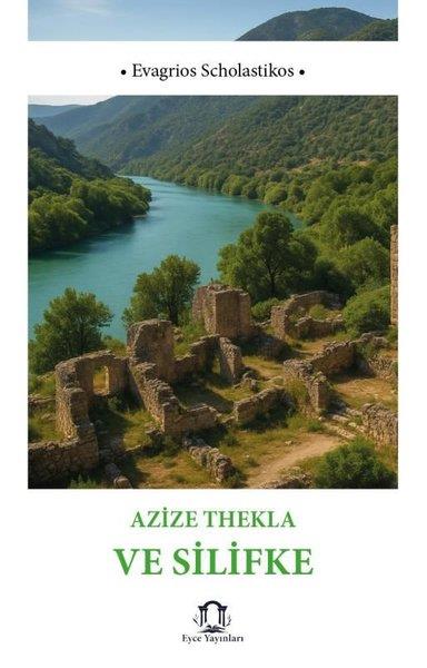 Evagrios ScholastikosEtnolojiAzize Thekla ve Silifke